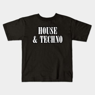 House & Techno Music Classy Kids T-Shirt